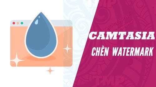 cach dong dau videos bang camtasia studio chen watermark