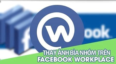 cach thay anh bia nhom tren facebook workplace
