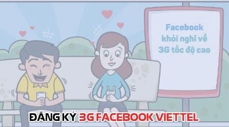cach dang ky 3g facebook viettel luot facebook khong gioi han data