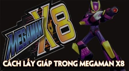 Cách lấy giáp trong game Megaman X8