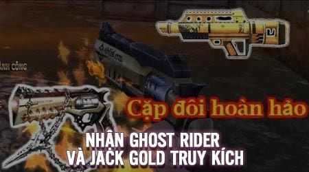 Cách nhận Ghost Rider và Jack Gold Truy Kích