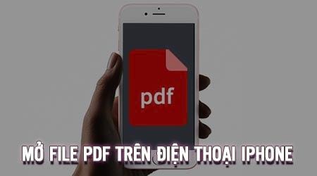 cach mo file pdf tren dien thoai iphone ipad