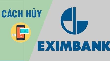 cach huy sms banking eximbank