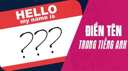 dien first name middle name va last name trong tieng anh nhu the nao
