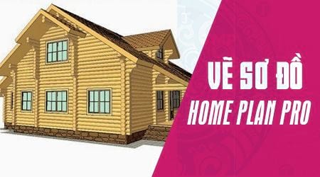 Cách vẽ sơ đồ nhà, thiết kế nhà bằng Home Plan Pro