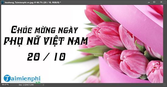 Hướng dẫn cách làm thiệp 20-10 đẹp bằng Photoshop