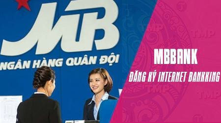 cach dang ky internet banking mbbank