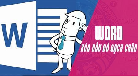 cach xoa dau do gach chan trong word