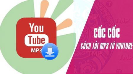 cach tai nhac mp3 tu youtube tren may tinh bang coc coc