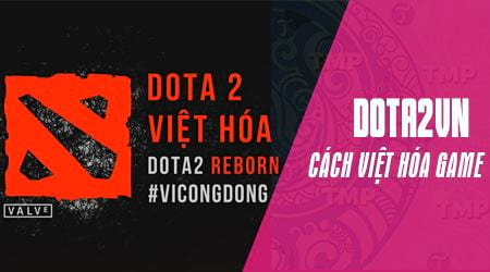 Cách chuyển đổi ngôn ngữ Tiếng Việt Dota 2 0