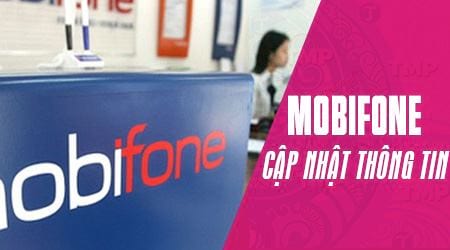 Cách cập nhật thông tin thuê bao Mobifone
