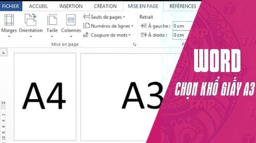Cách chọn khổ giấy A3 trong Word