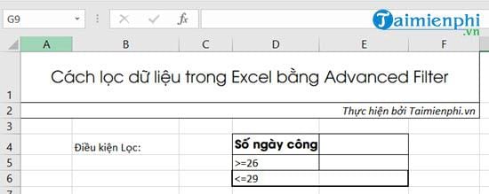 Cách lọc dữ liệu trong Excel bằng Advanced Filter