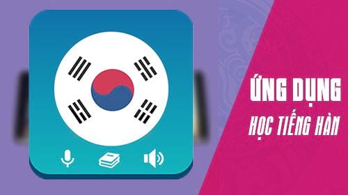 top ung dung hoc tieng han tot nhat