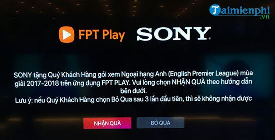 Hướng dẫn kích hoạt gói FPT Play trên Smart tivi SONY
