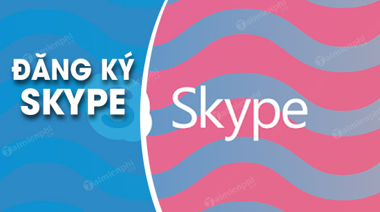 dang ky skype