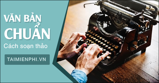 soan thao van ban hanh chinh chuan