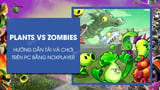 Download Plants Vs. Zombies -Tải Về Mới Nhất- Taimienphi.Vn